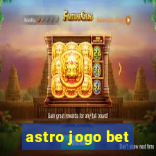 astro jogo bet